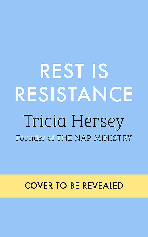 Rest is Resistance