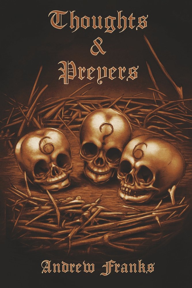 THOUGHTS &amp; PREYERS
