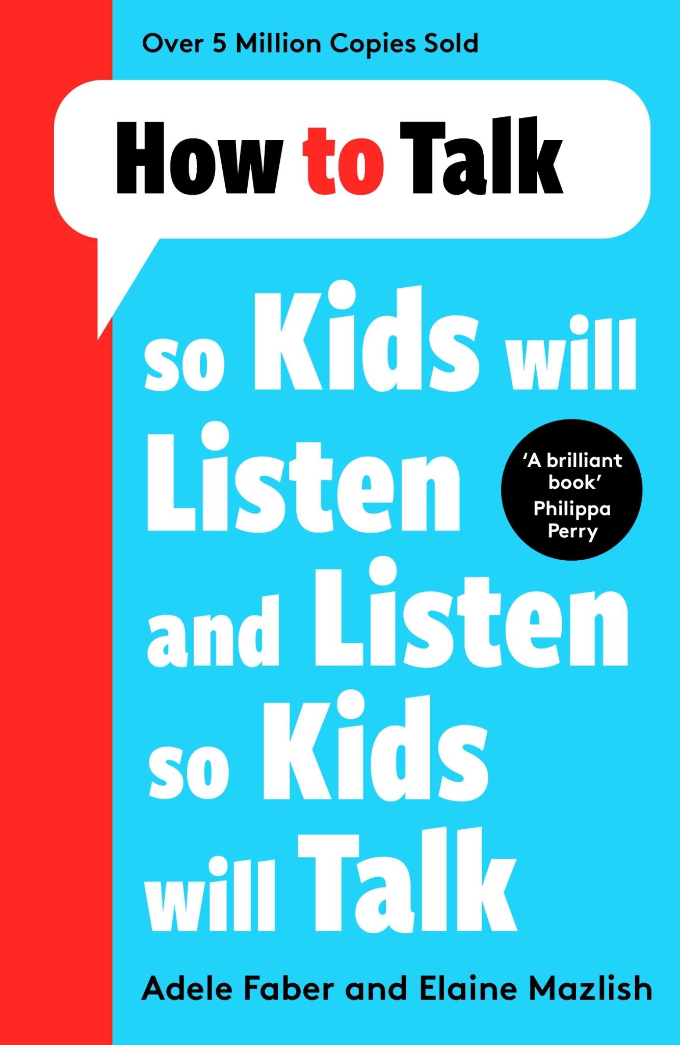 How to Talk so Kids Will Listen and Listen so Kids Will Talk