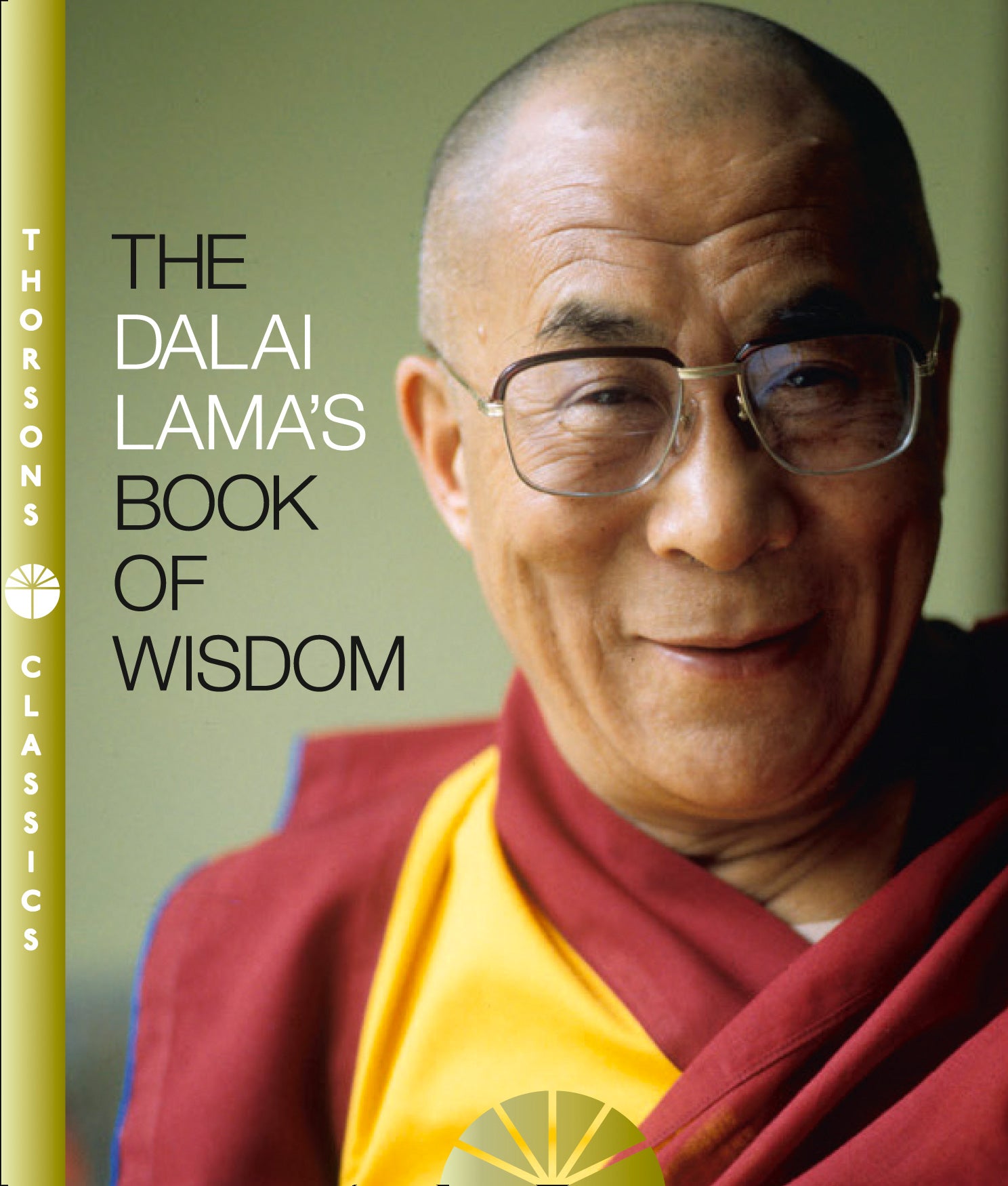 The Dalai Lama's Book of Wisdom [Thorsons Classics Edition]