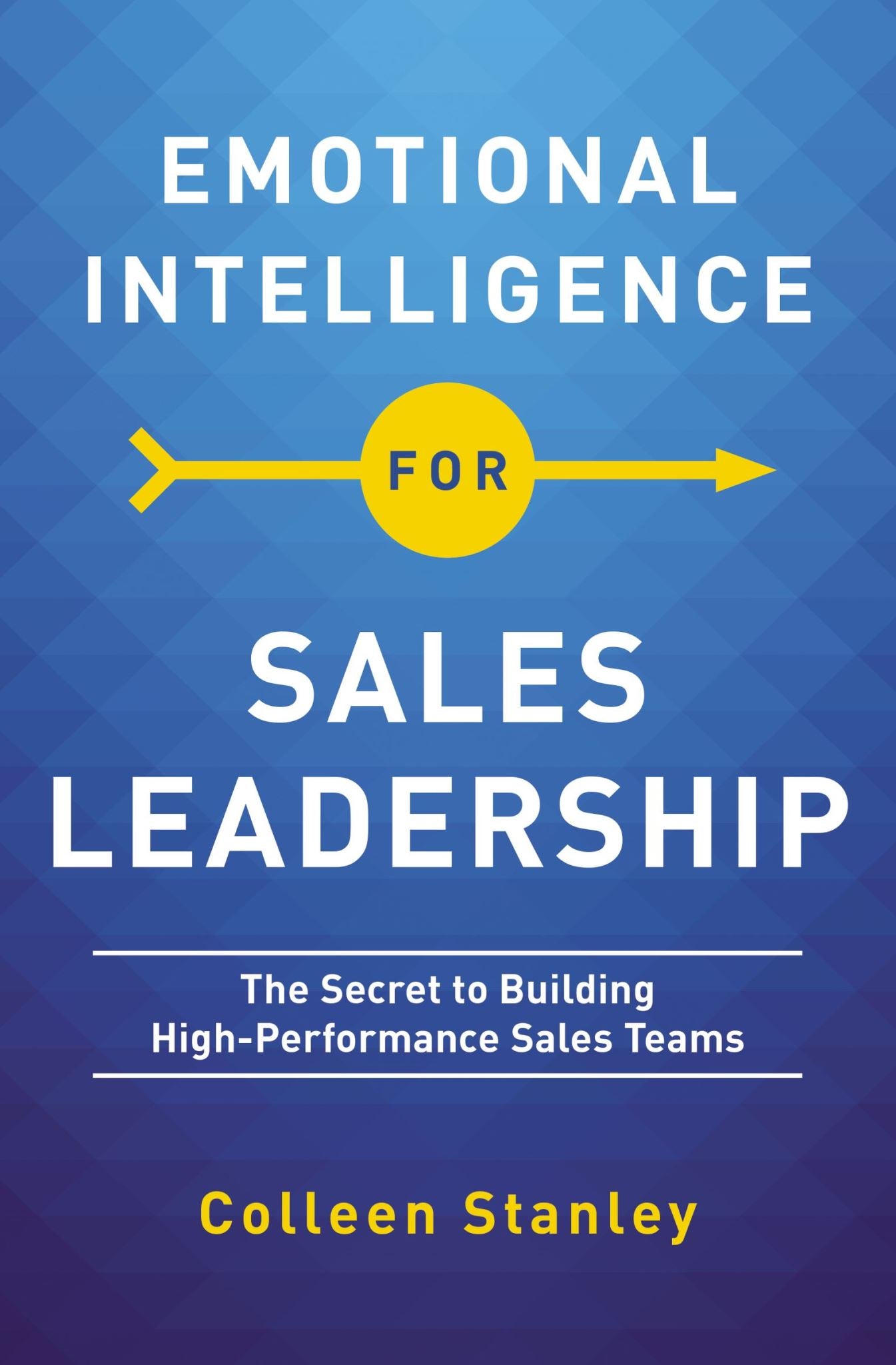 Emotional Intelligence For Sales Leadership