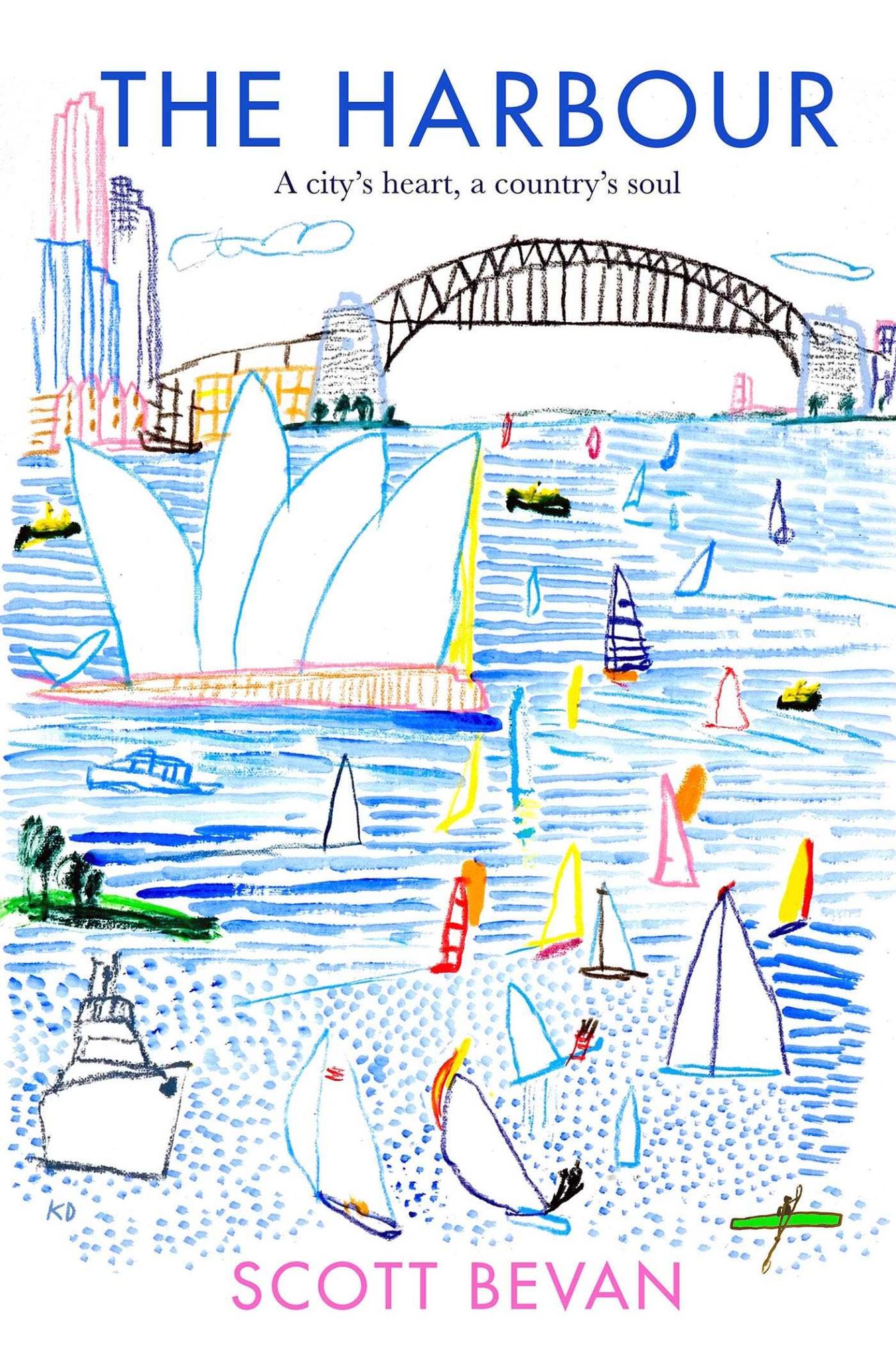 Harbour: A city's heart, a country's soul