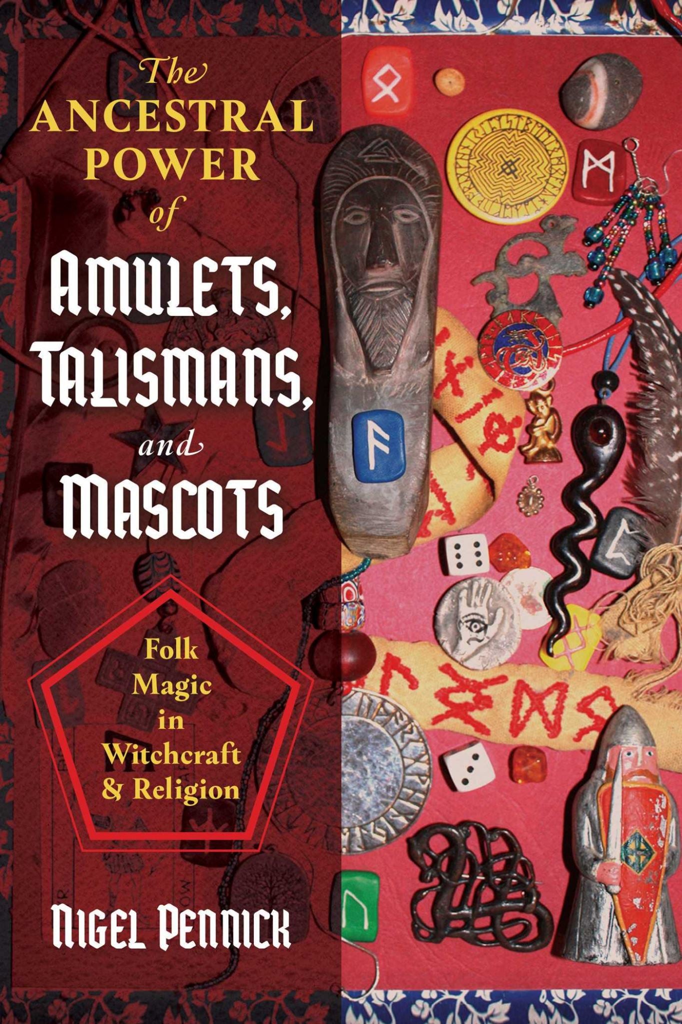 Ancestral Power of Amulets, Talismans, and Mascots: Folk Magic in Witchcraft and