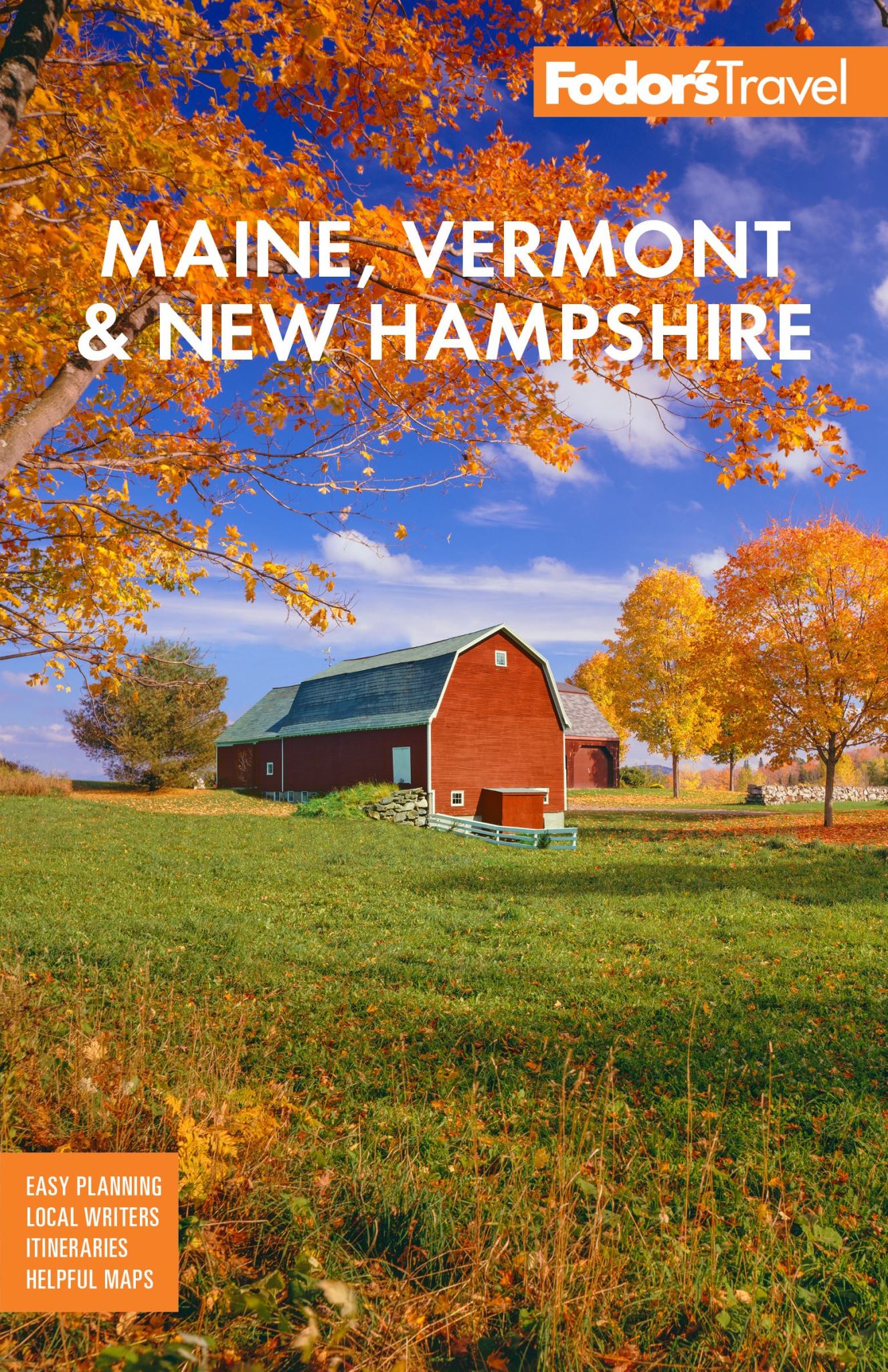 Fodor's Maine, Vermont, &amp; New Hampshire
