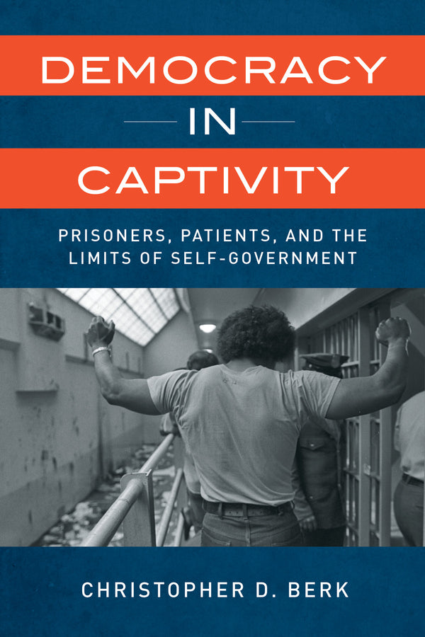 Democracy in Captivity
