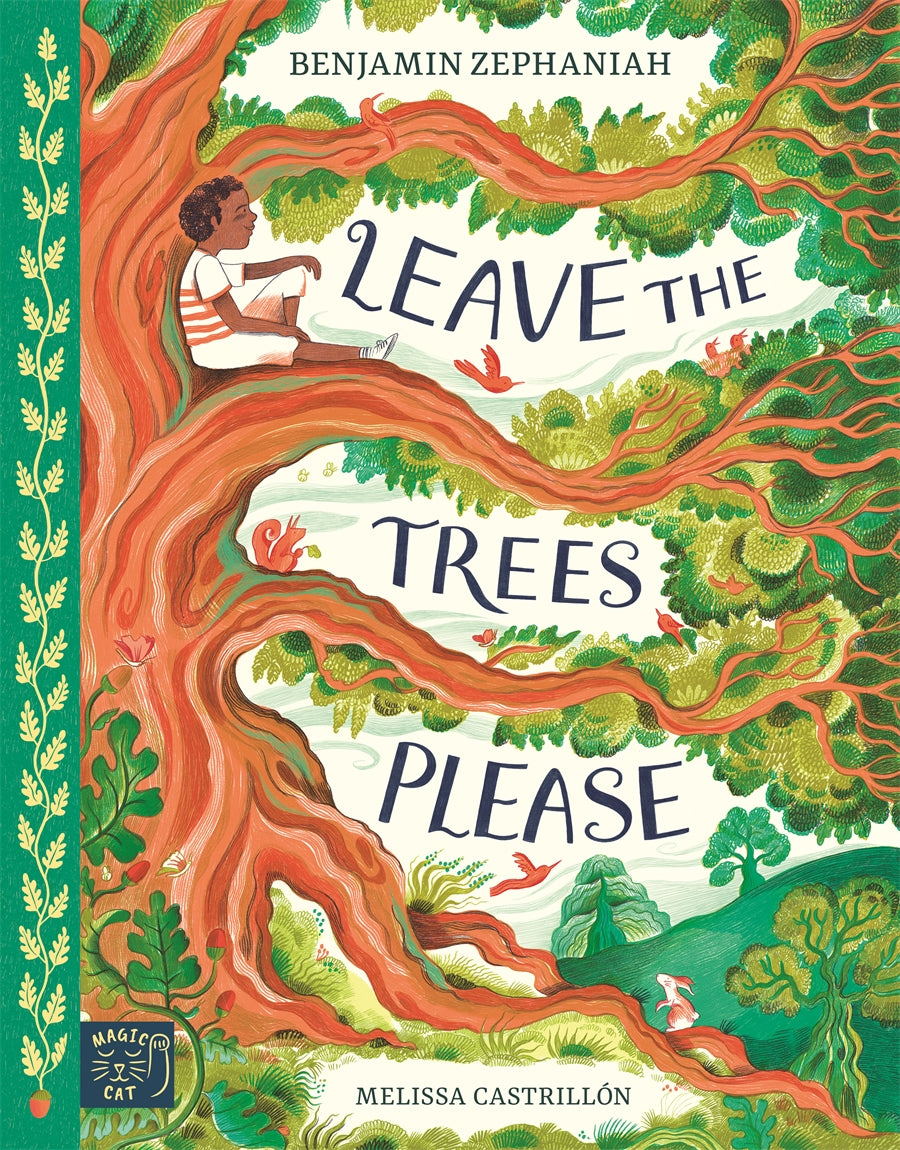 Leave the Trees, Please