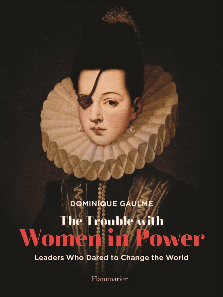 The Trouble with Women in Power