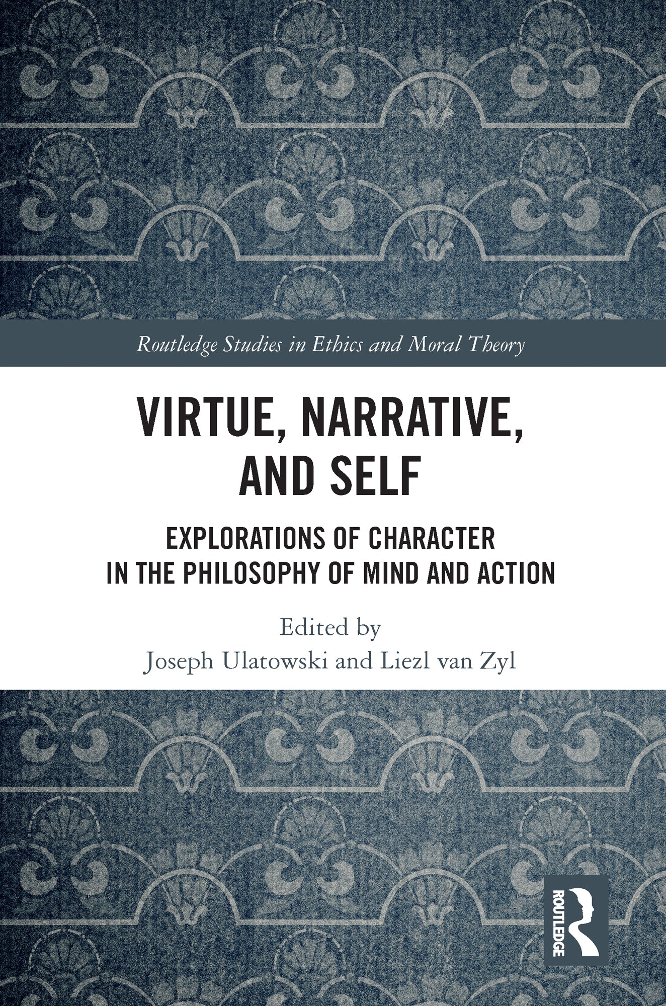 Virtue, Narrative, and Self