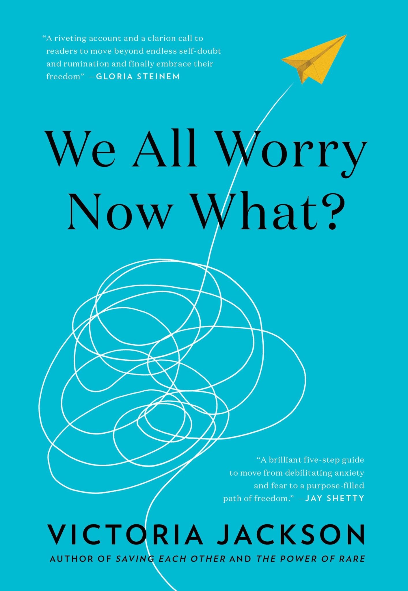 We All Worry-Now What?