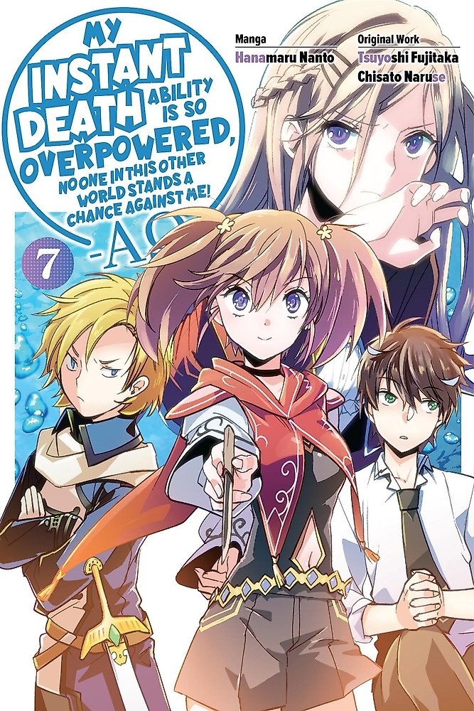 My Instant Death Ability Is So Overpowered, No One in This Other World Stands a