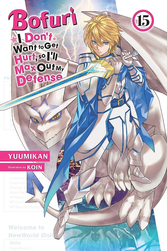 Bofuri: I Don't Want to Get Hurt, so I'll Max Out My Defense., Vol. 15 (light no