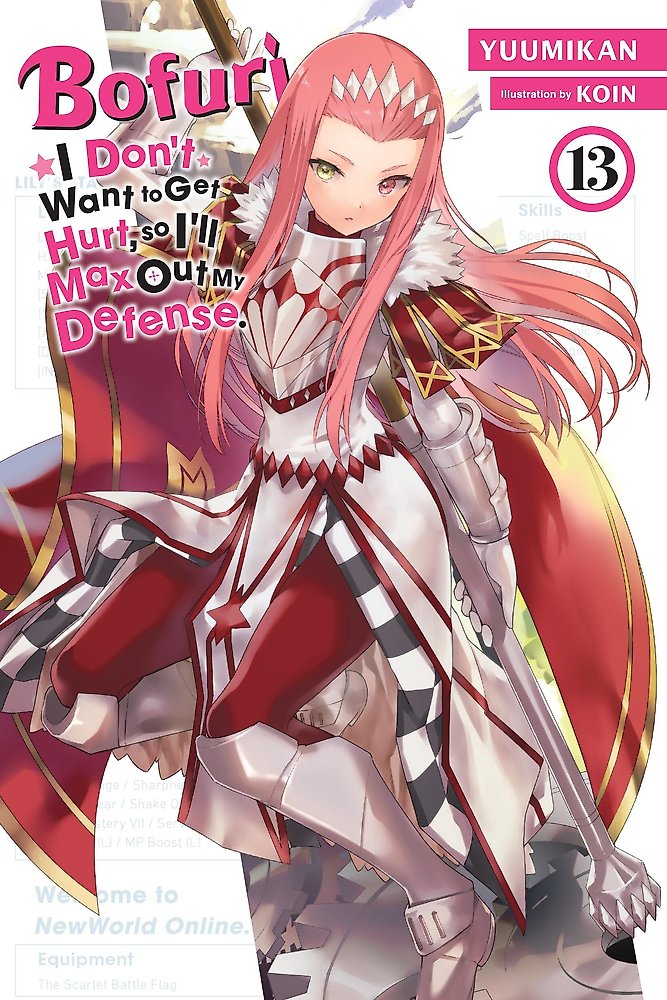 Bofuri: I Don't Want to Get Hurt, so I'll Max Out My Defense., Vol. 13 (light no