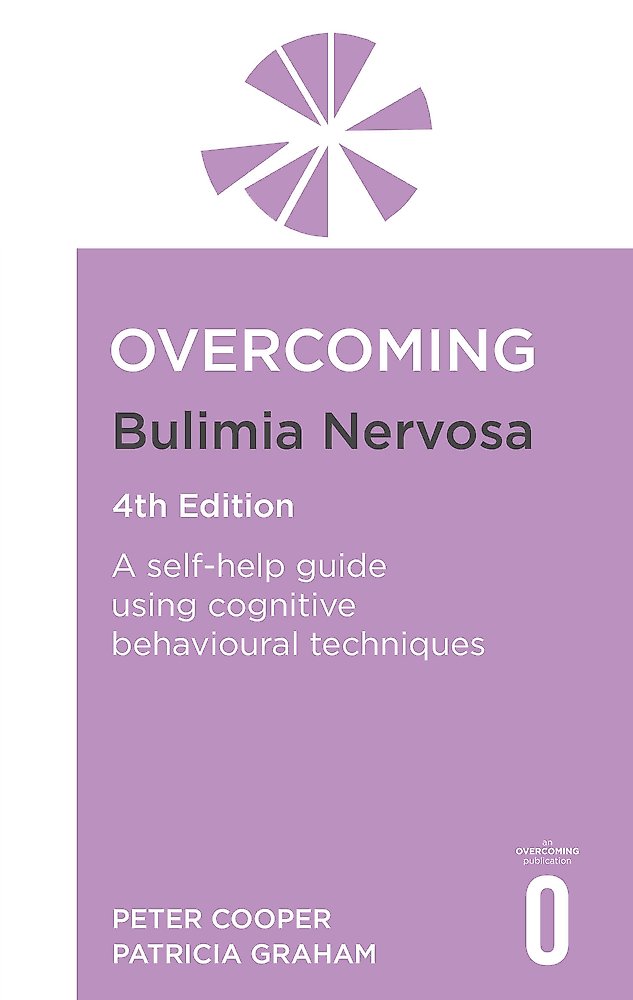 Overcoming Bulimia Nervosa 4th Edition