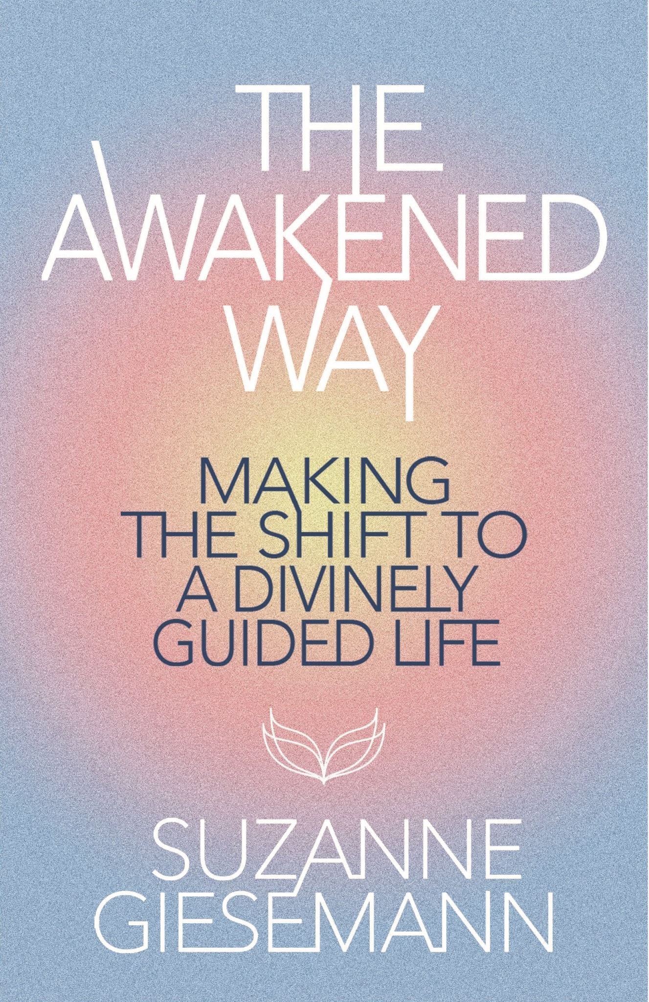 The Awakened Way