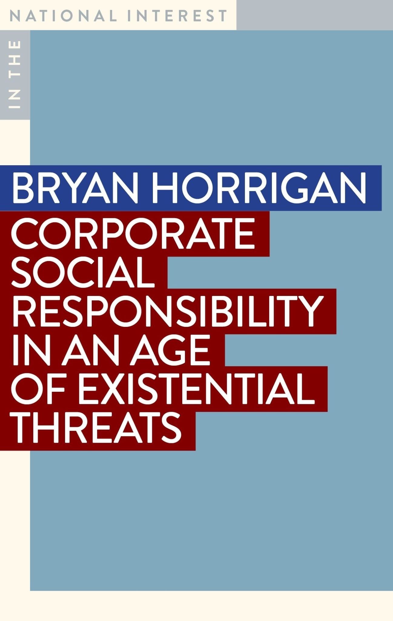 Corporate Social Responsibility in an Age of Existential Threats