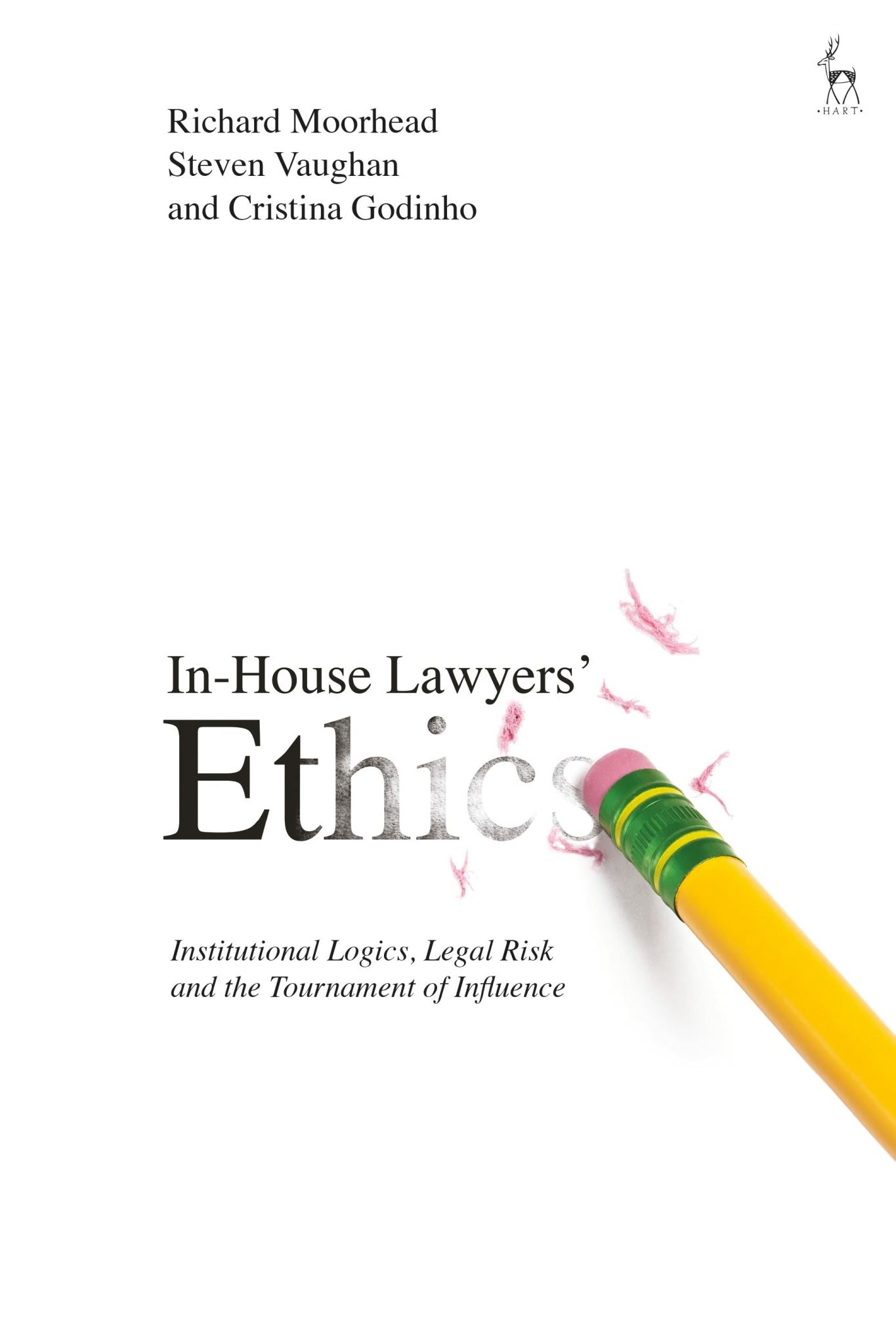 In-House Lawyers' Ethics: Institutional Logics, Legal Risk and the Tournament of