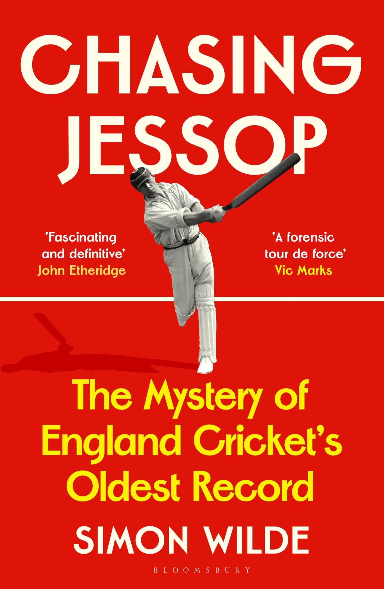 Chasing Jessop: The Mystery of England Cricket's Oldest Record