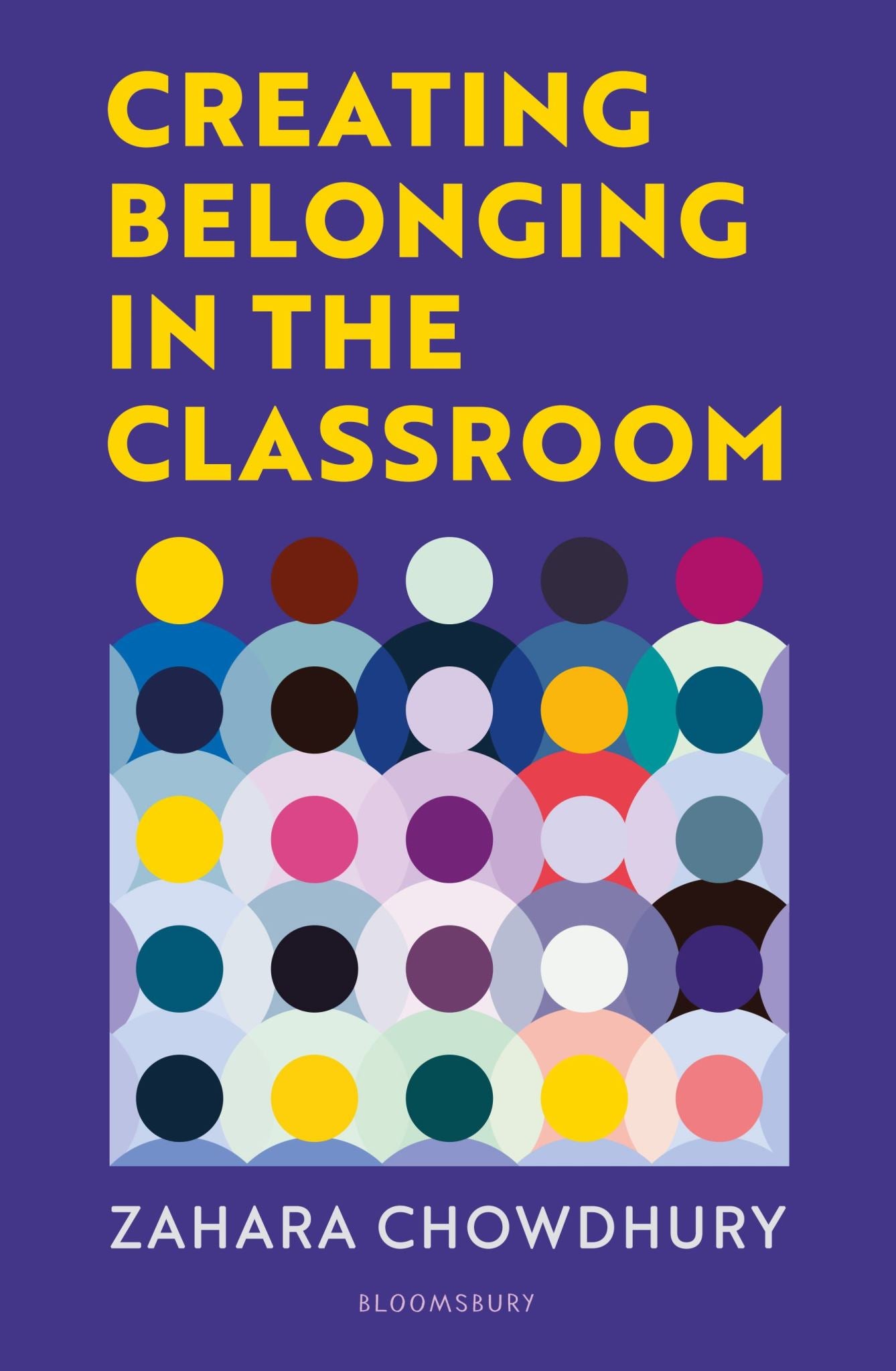 Creating Belonging in the Classroom: A practical guide to having brave and diffi