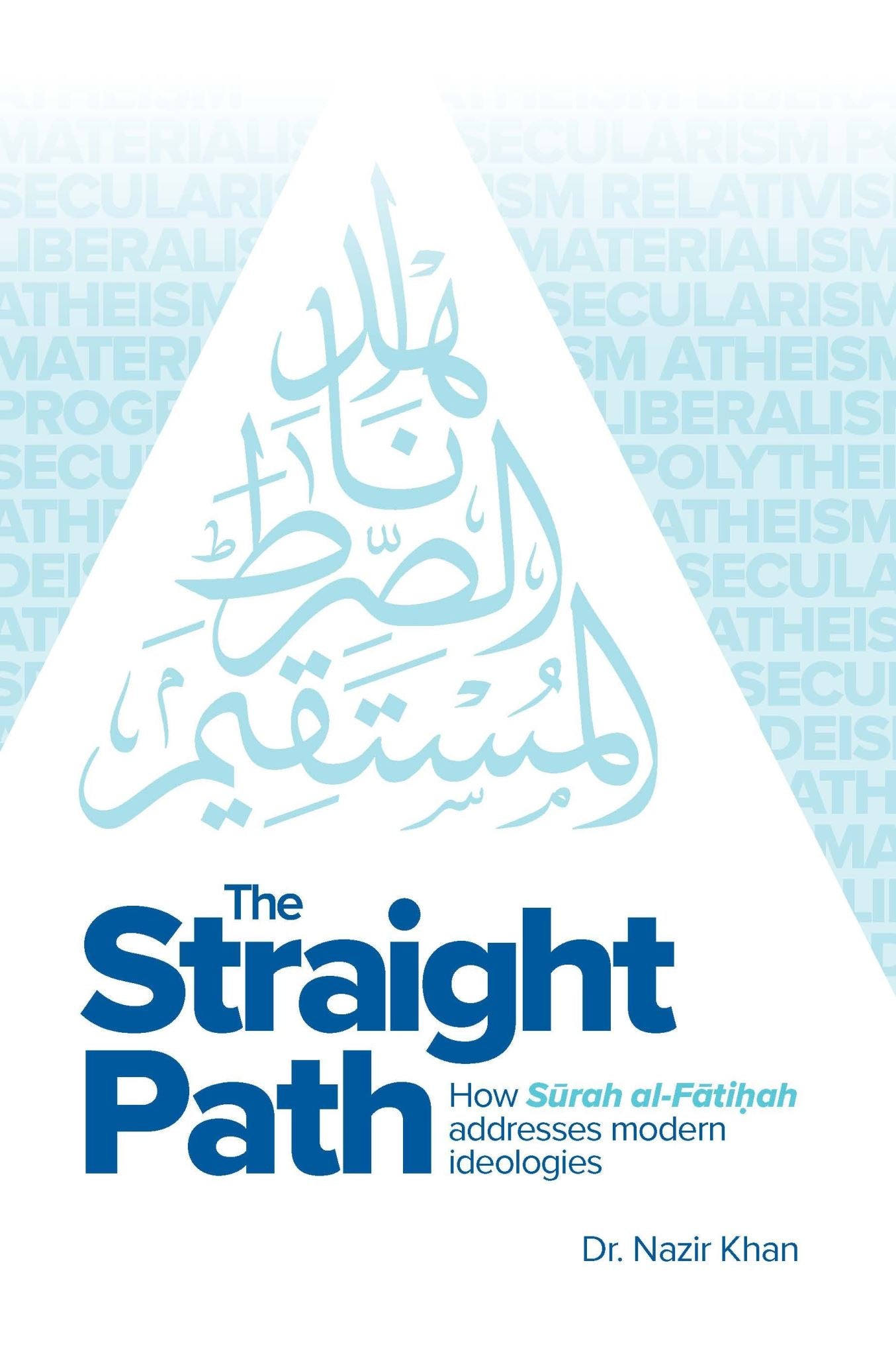 The Straight Path
