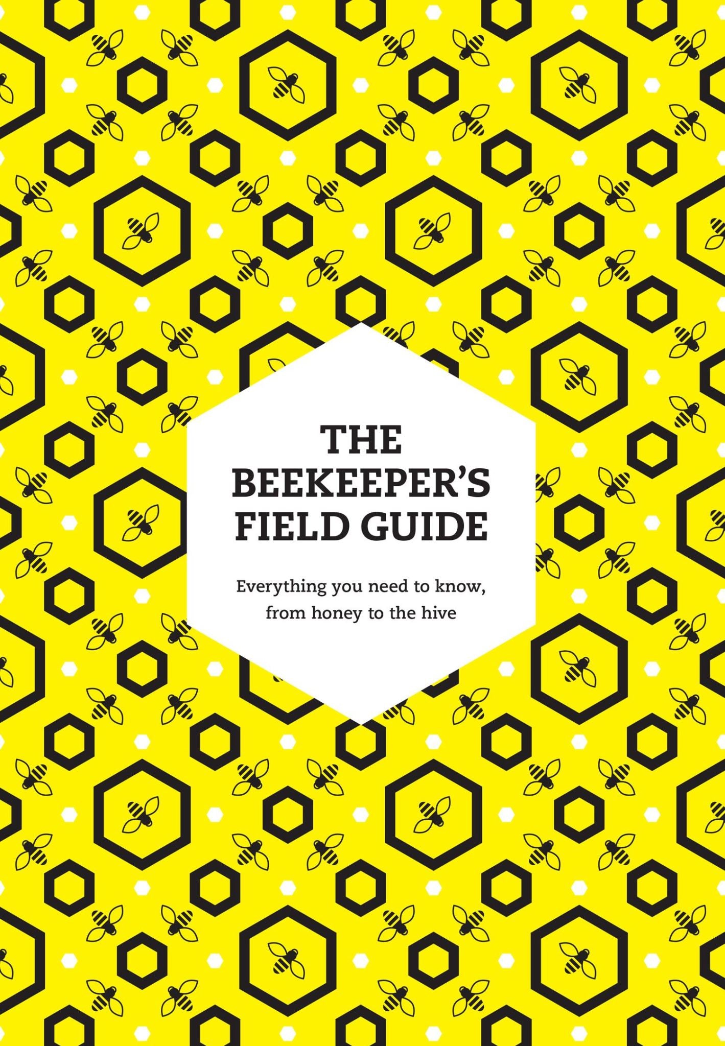 The Beekeeper's Field Guide