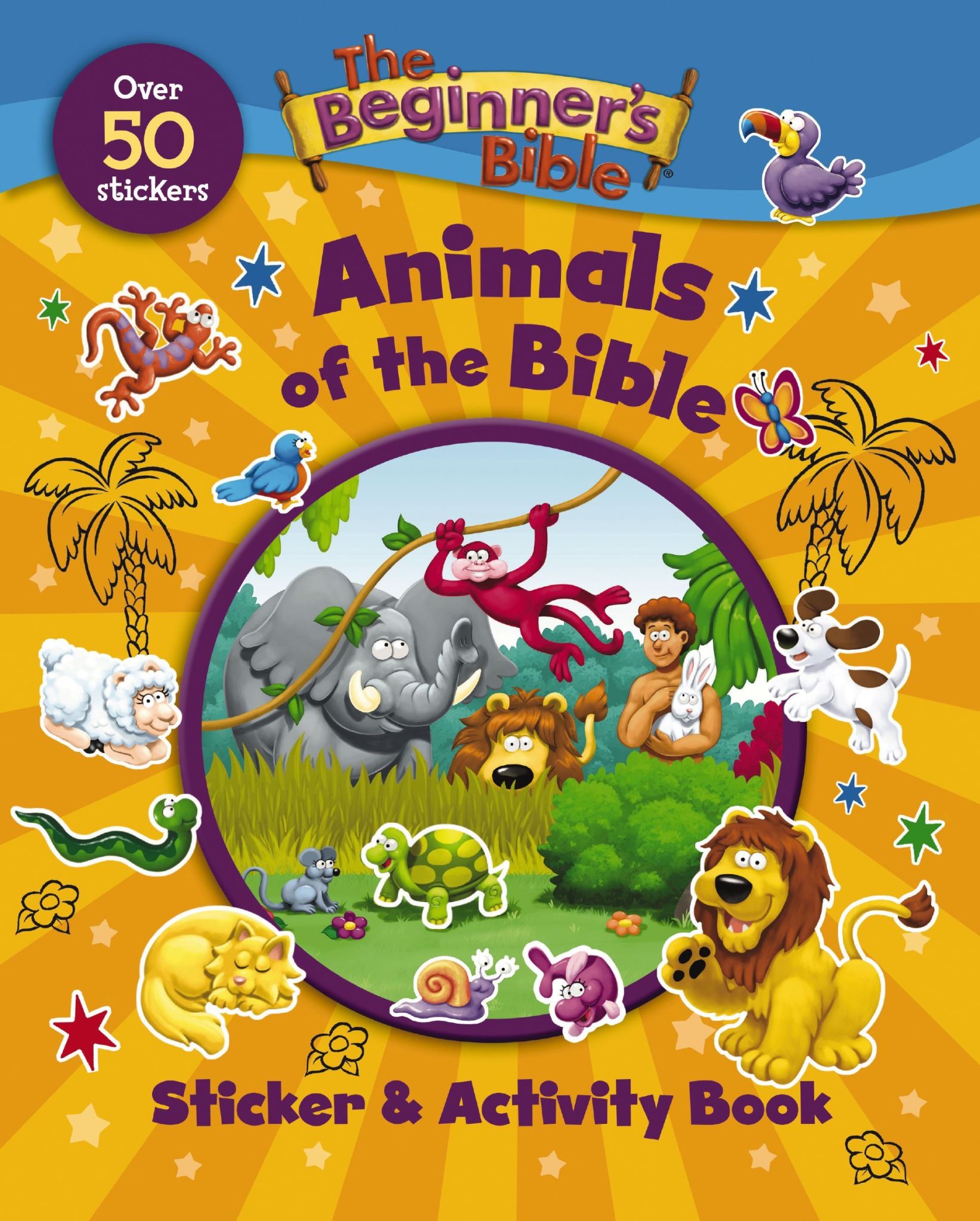 The Beginner's Bible Animals Of The Bible Sticker And Activity Book