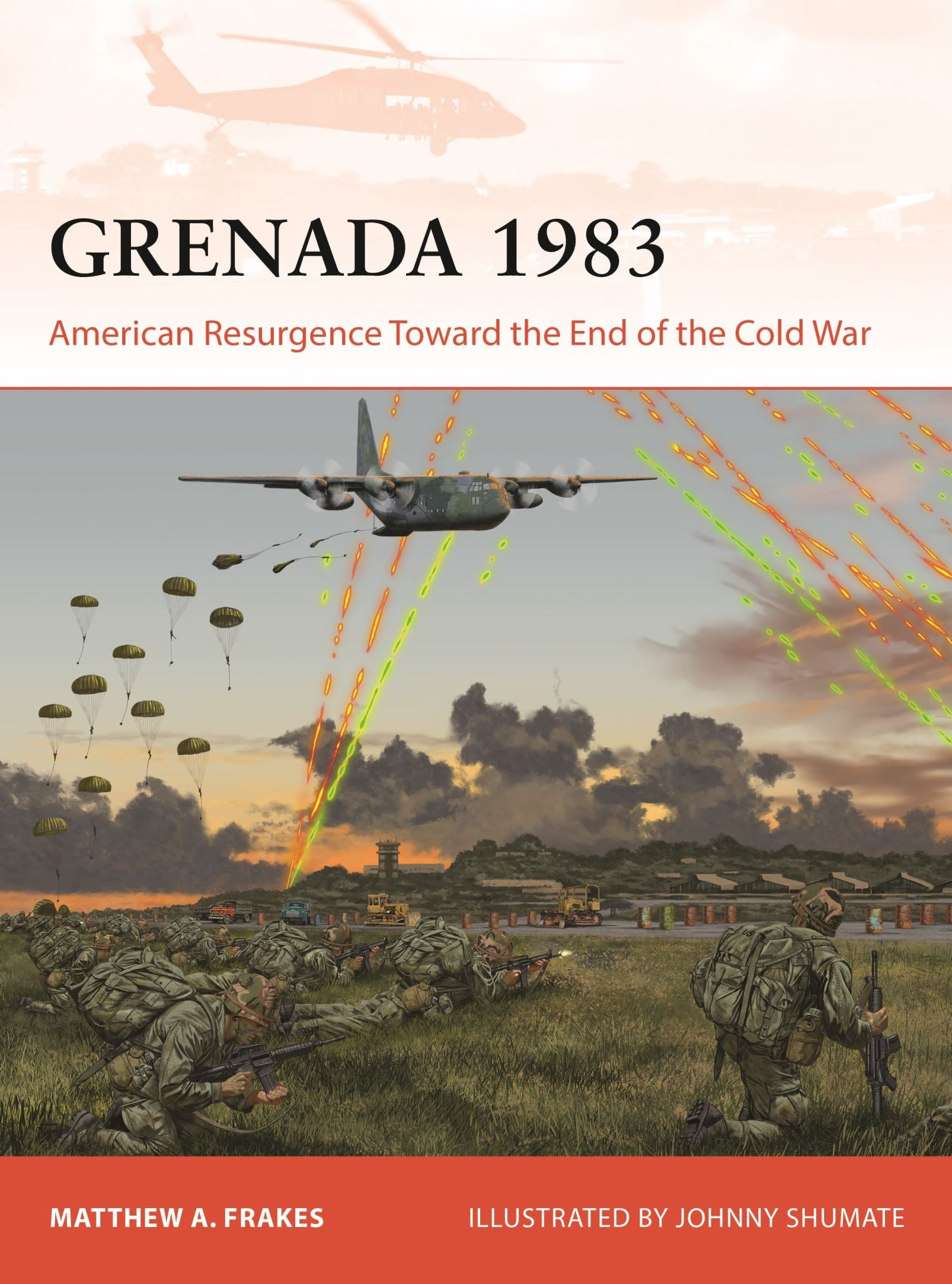 Grenada 1983: American Resurgence Toward the End of the Cold War