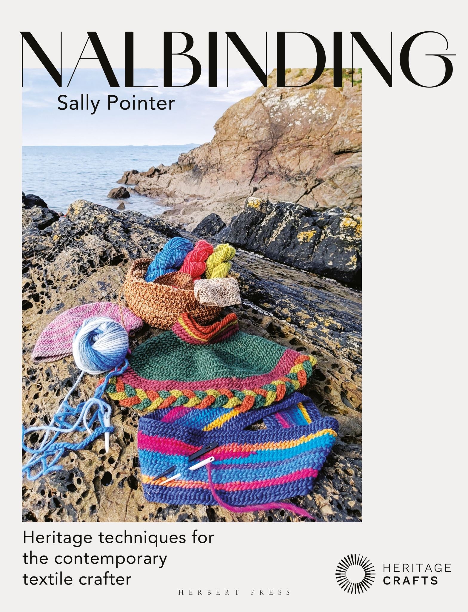 Nalbinding - It's Not Knitting: Heritage techniques for the contemporary textile