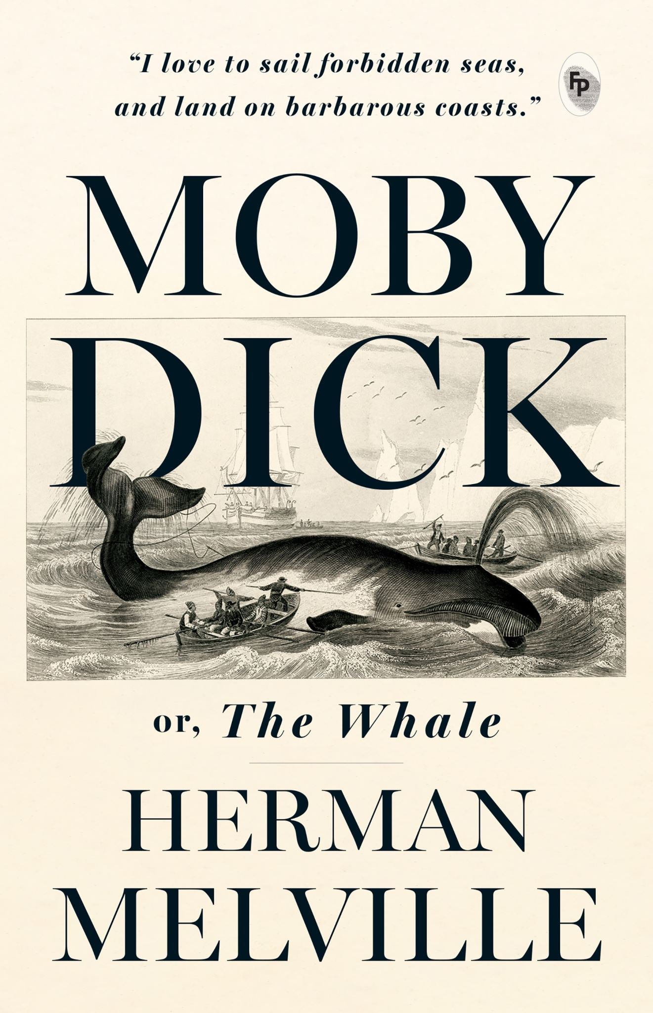Moby Dick Or, The Whale