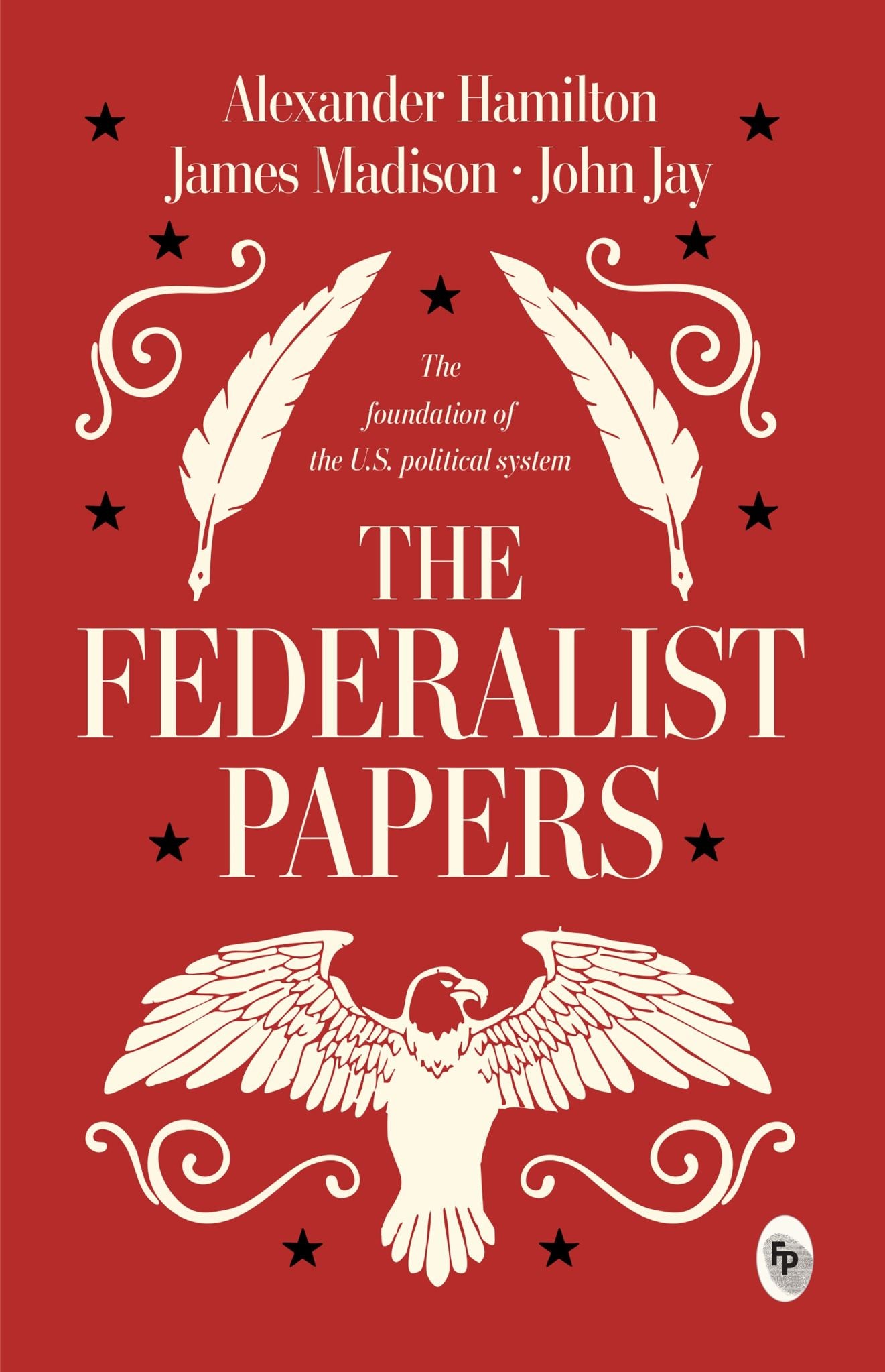The Federalist Papers