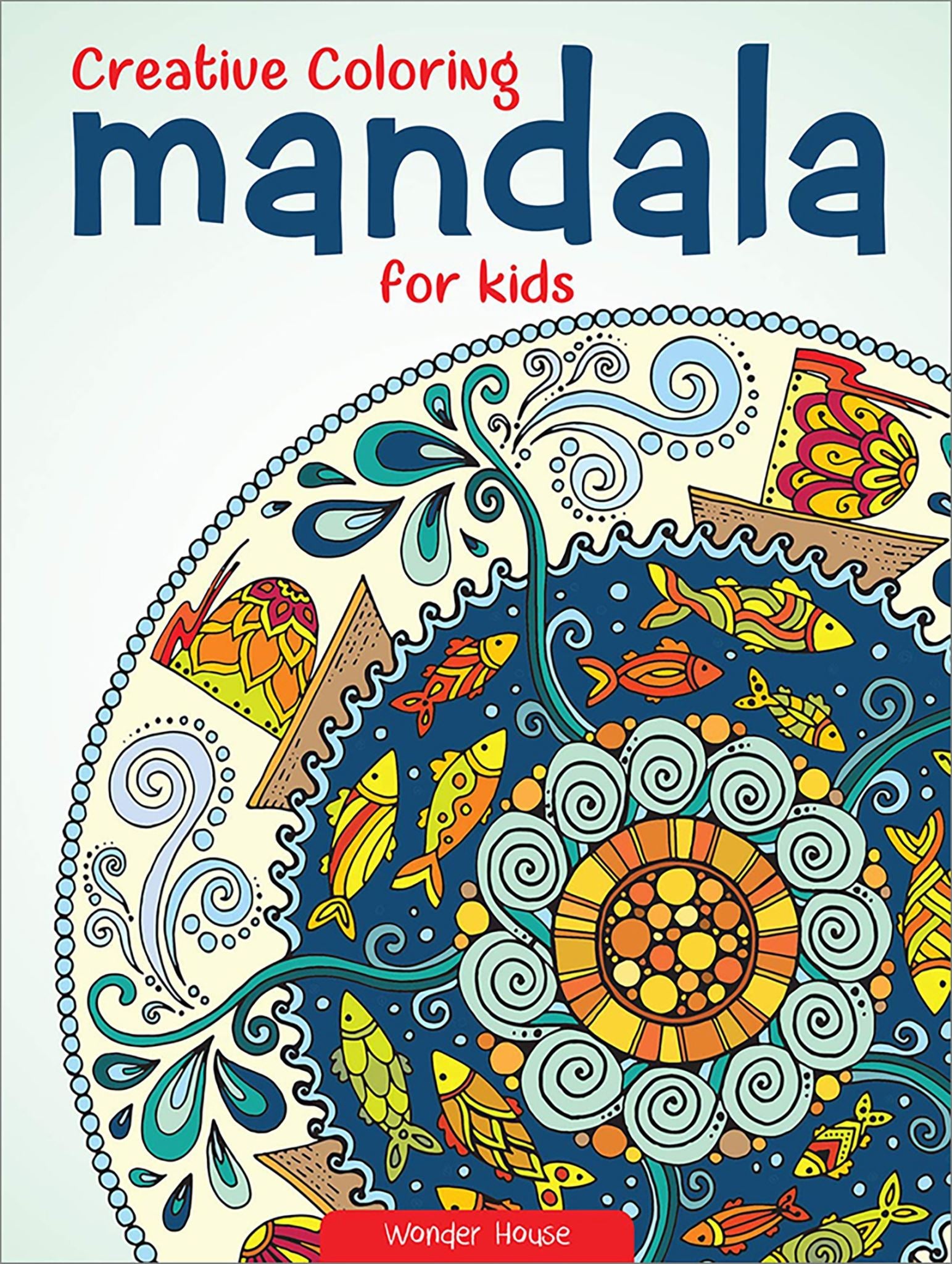 Creative Coloring Mandala For Kids