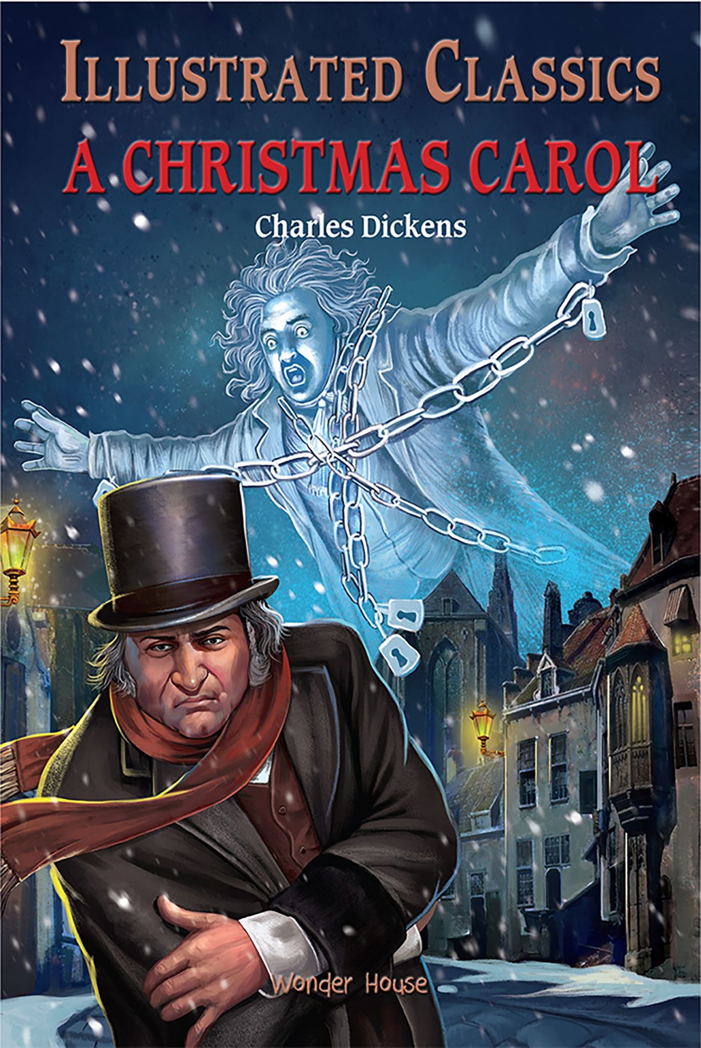Illustrated Classics - A Christmas Carol