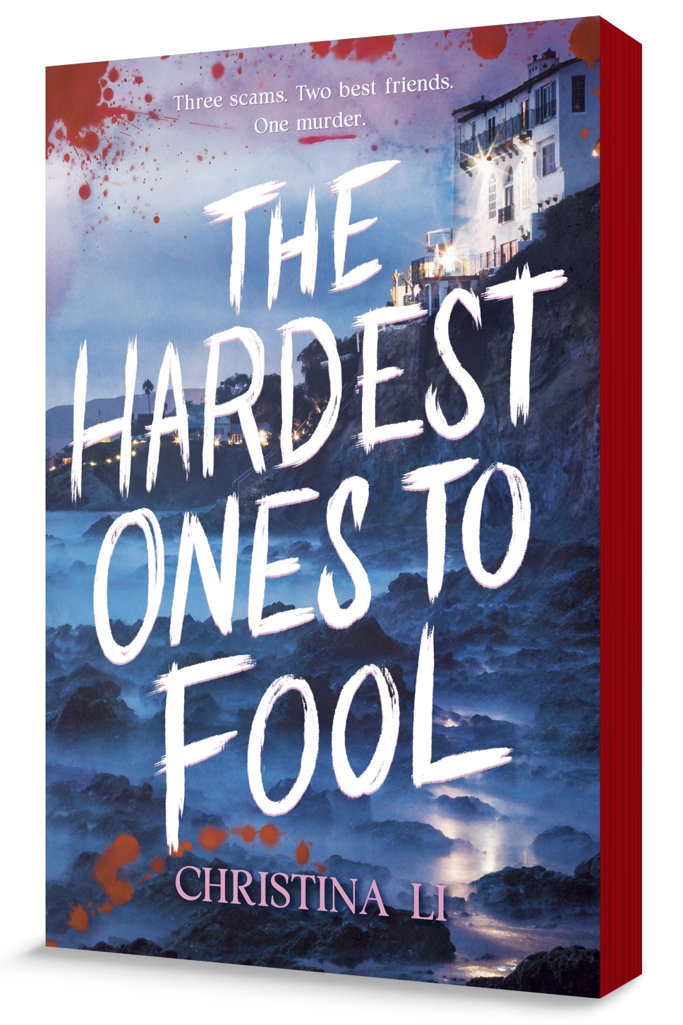 The Hardest Ones to Fool (A Good Morning America YA Book Club Pick)