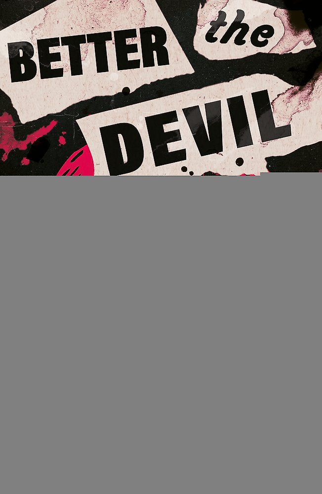 Better the Devil
