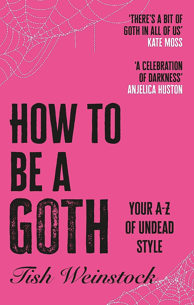 How to Be a Goth