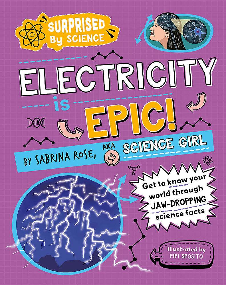 Surprised by Science: Electricity is Epic!