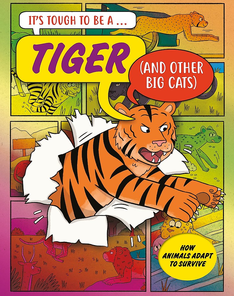 It s Tough to Be: A Tiger (and Other Cats)