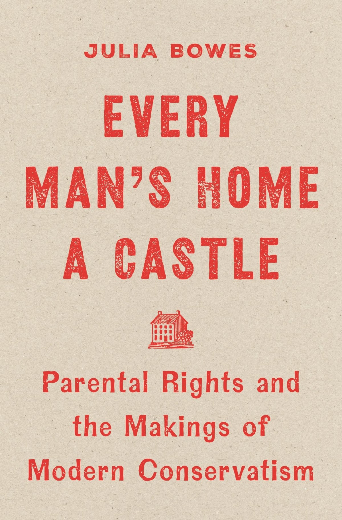 Every Man's Home a Castle