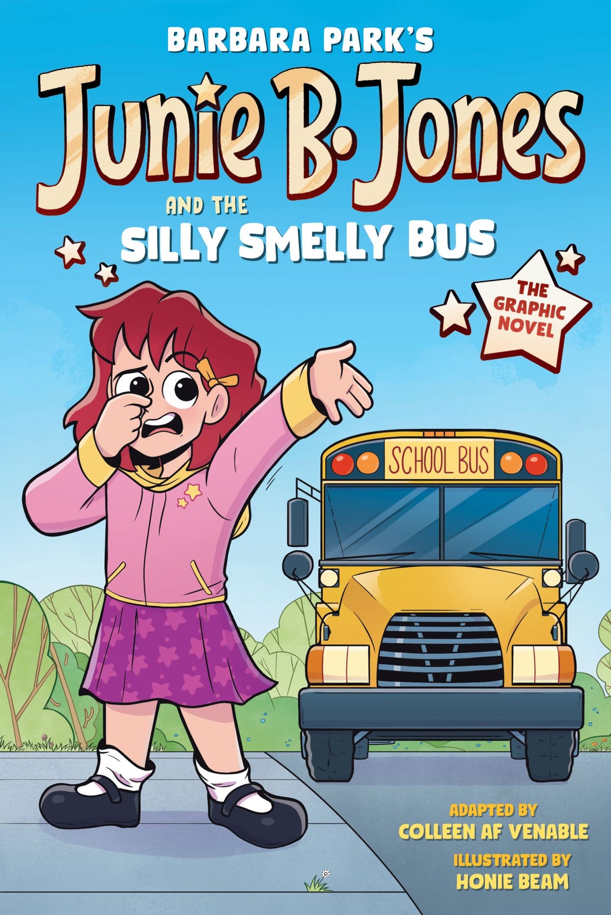 Junie B. Jones and the Silly Smelly Bus: the Graphic Novel