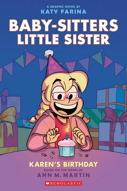 Karen's Birthday: A Graphic Novel - Baby-Sitters Little Sister Book 6