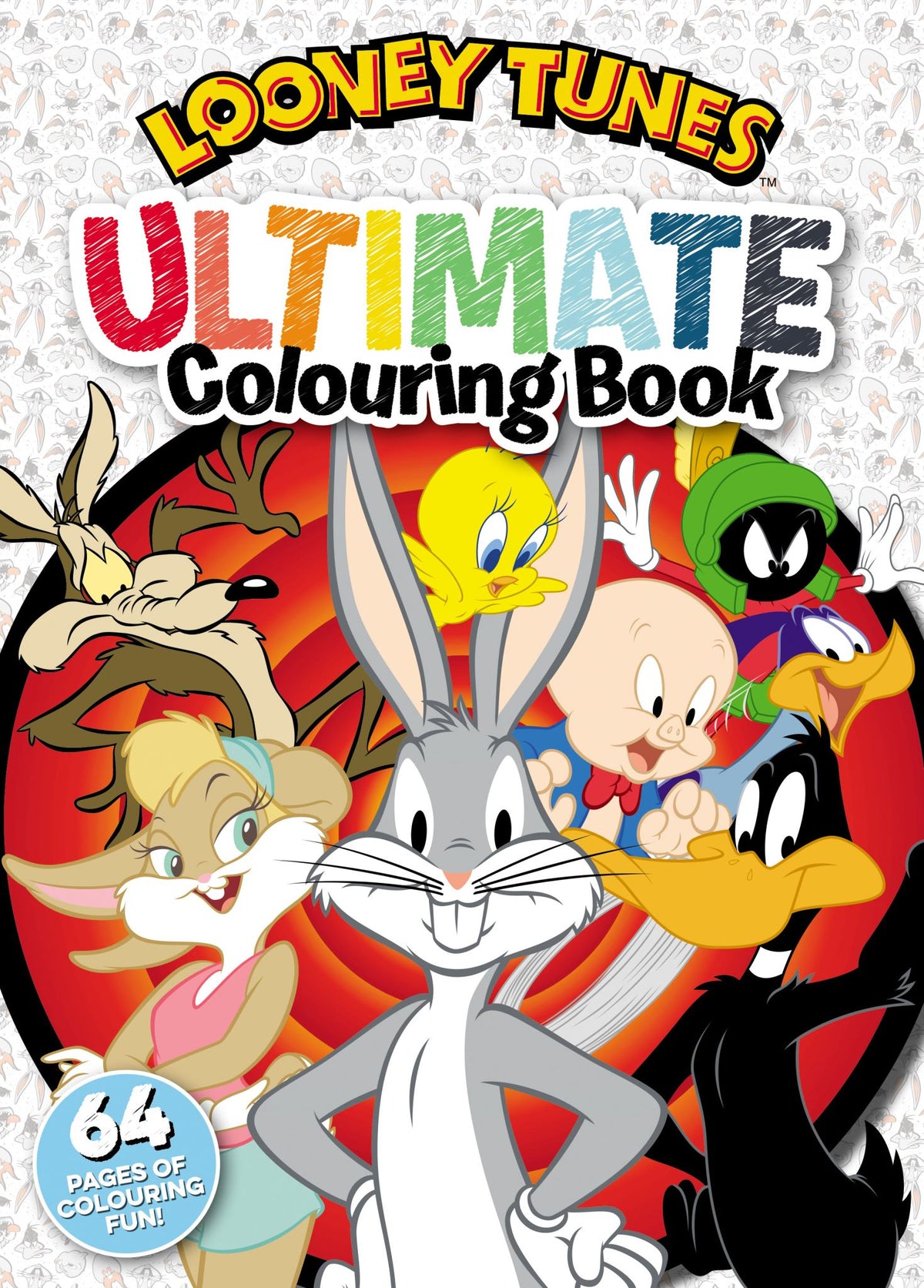 Looney Tunes: Ultimate Colouring Book - Warner Bros.