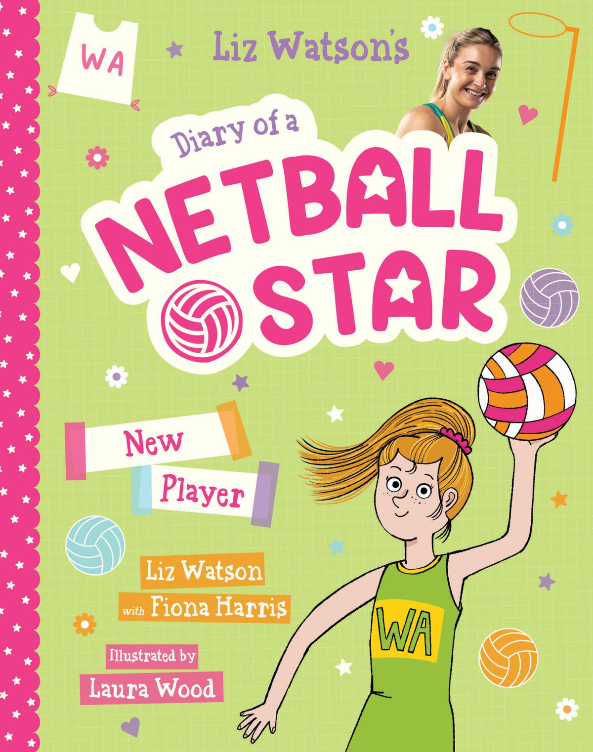 New Player - Diary of a Netball Star Book 3