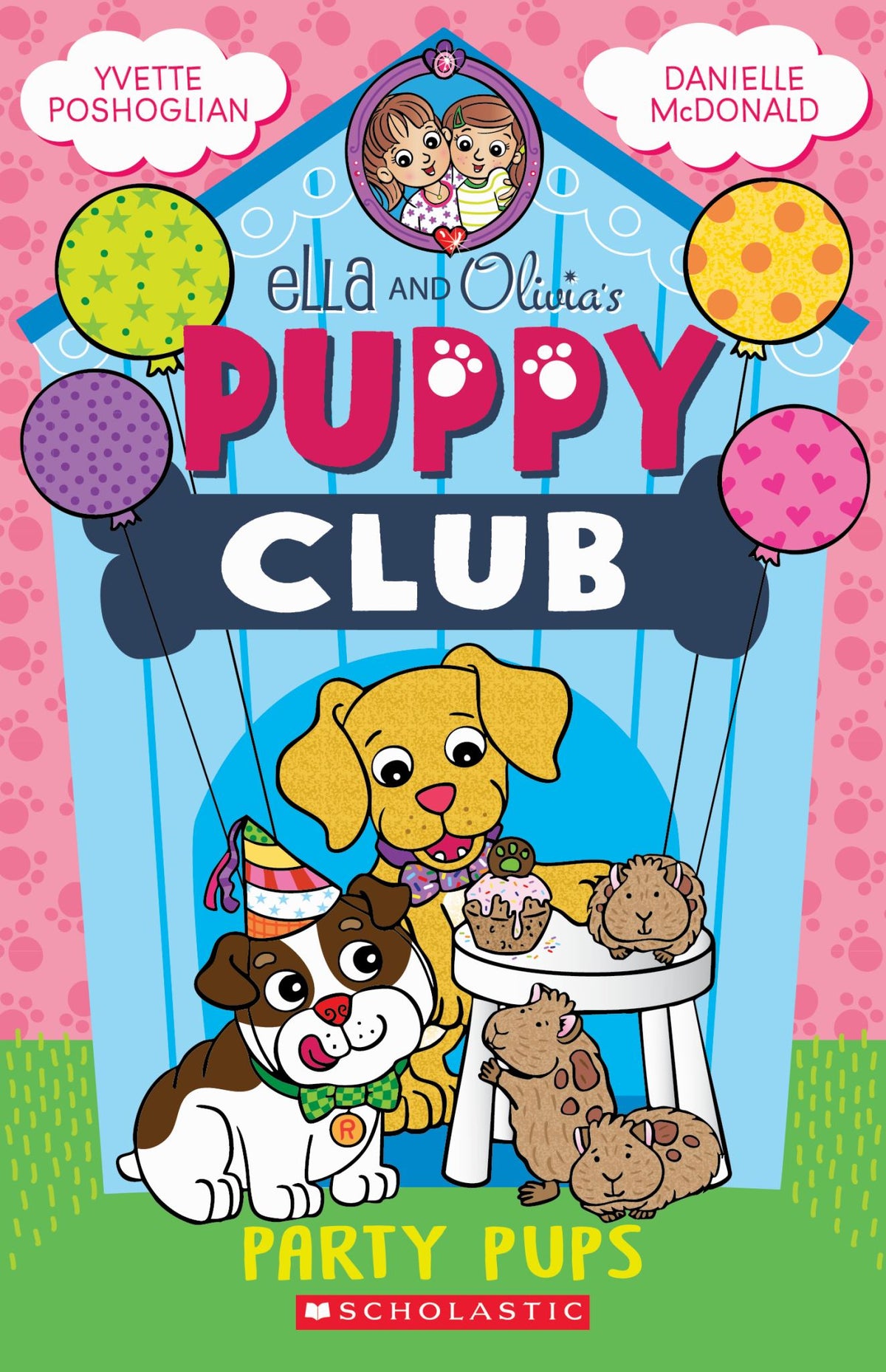 Party Pups - Ella and Olivia's Puppy Club Book Book 3