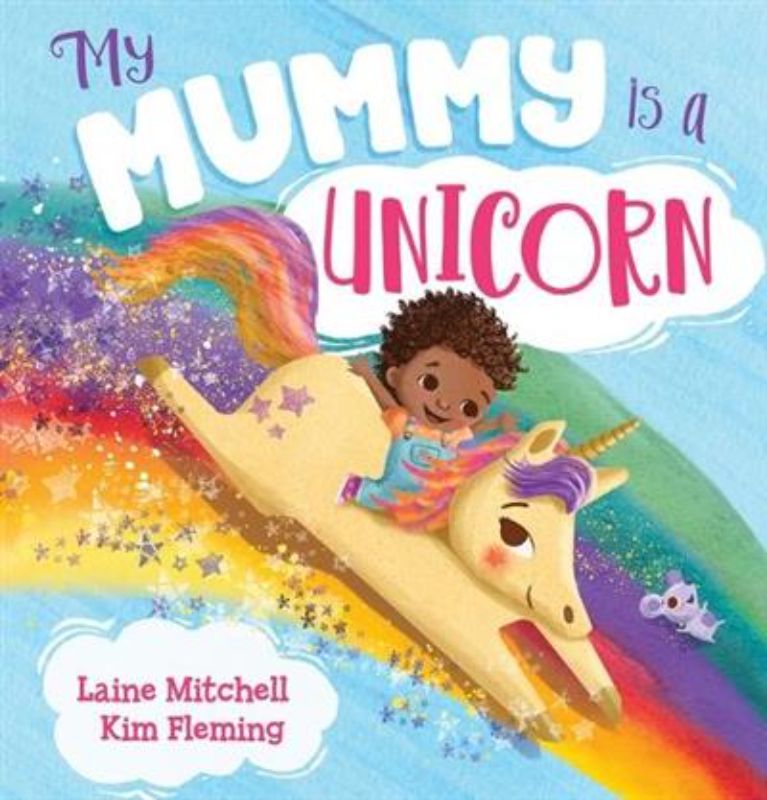 My Mummy is a Unicorn
						    (Hardback)