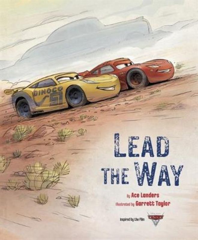 Lead the Way (Disney Pixar: Cars)
						    (Hardback)