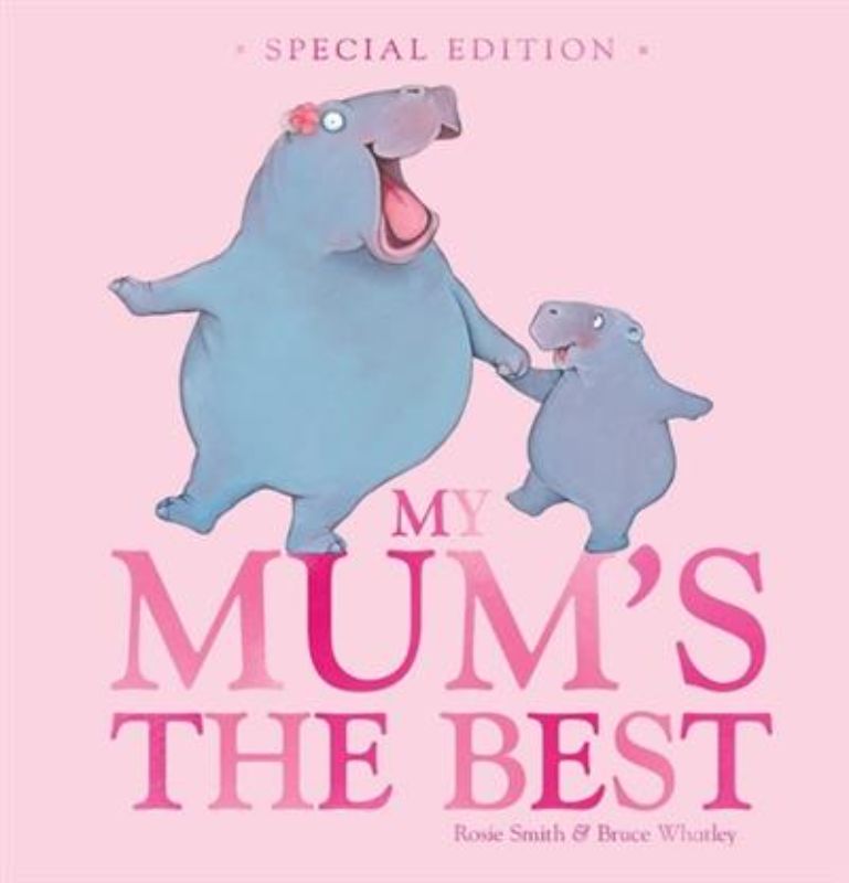 My Mum's the Best (Special Edition)
						    (Hardback)