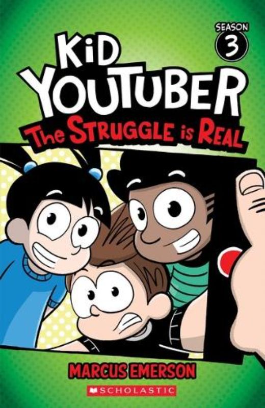 The Struggle is Real (Kid Youtuber: Season 3)
						    (Paperback)