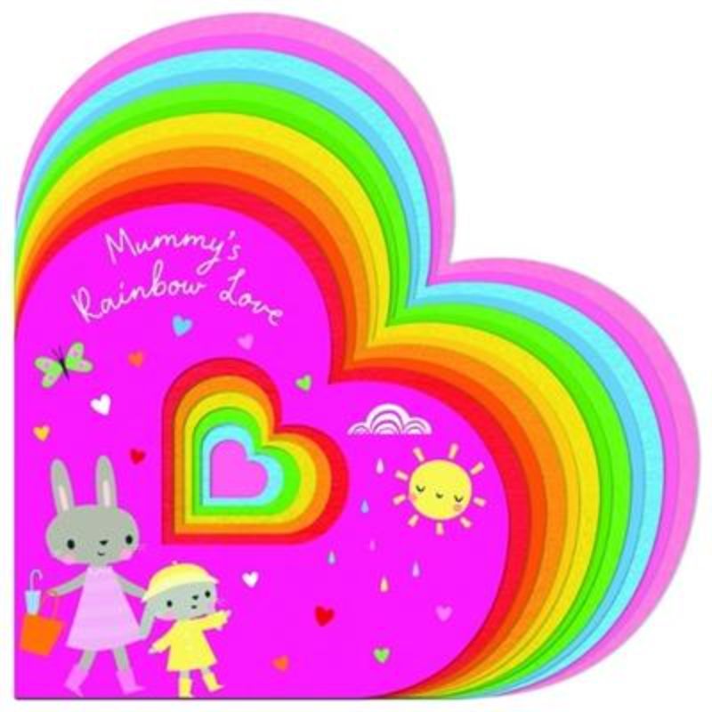 Mummy'S Rainbow Love
						    (Board Book)