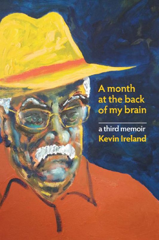A Month At The Back Of My Brain : A Third Memoir