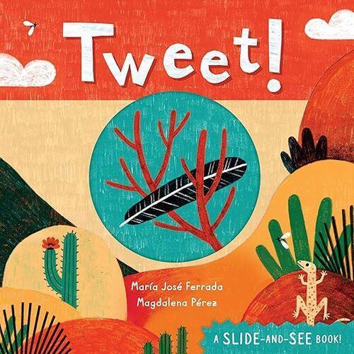 Tweet! - Children's Board Book - by Maria Jose Ferrada