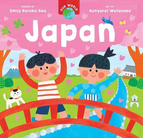 Our World Japan - Children's Book - by Emily Satoko Seo - Hardcover